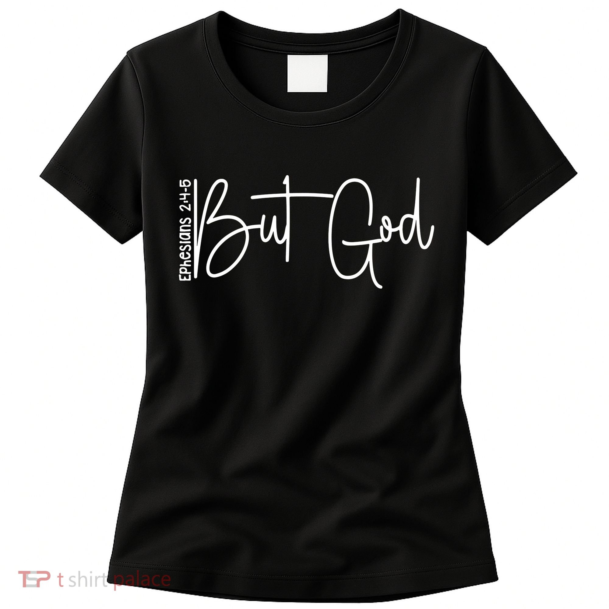 But God Believers God Women's T-Shirt
