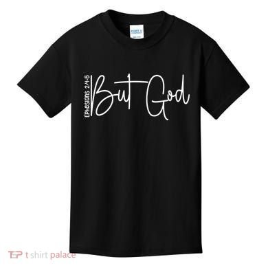 But God Believers God Kids T-Shirt
