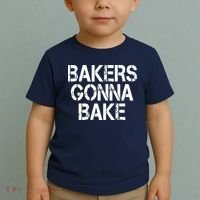 Bakers Gonna Bake Funny Baking Toddler T-Shirt thumb 2
