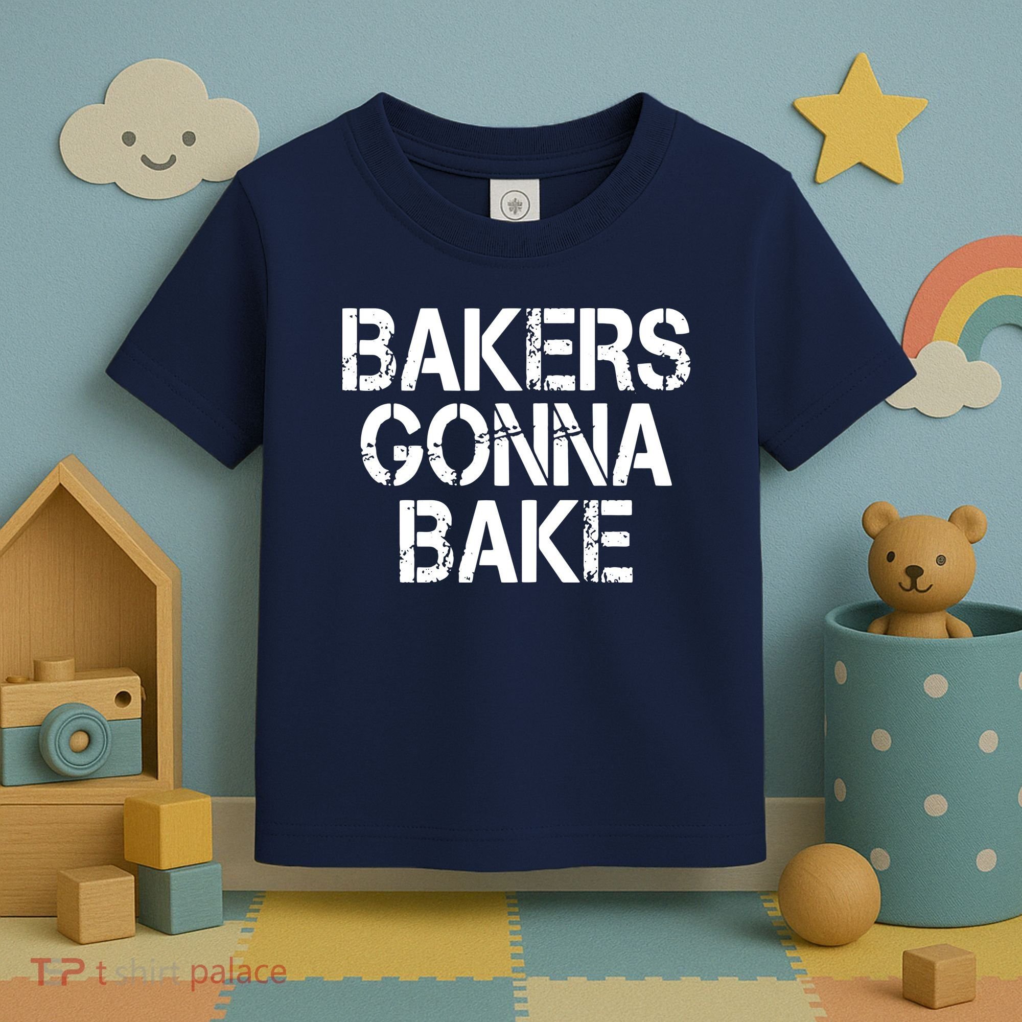 Bakers Gonna Bake Funny Baking Toddler T-Shirt