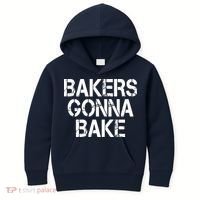 Bakers Gonna Bake Funny Baking Kids Hoodie thumb 0