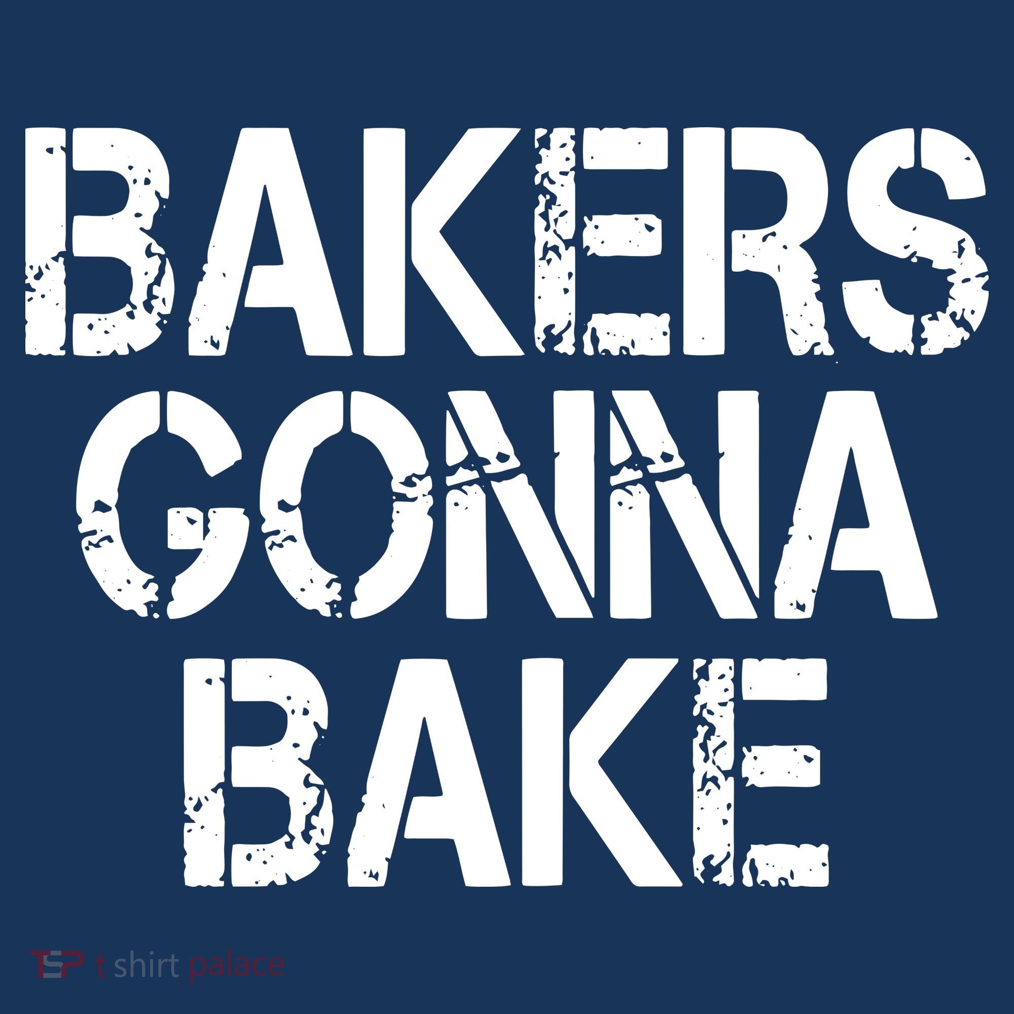 Bakers Gonna Bake Funny Baking Tote Bag