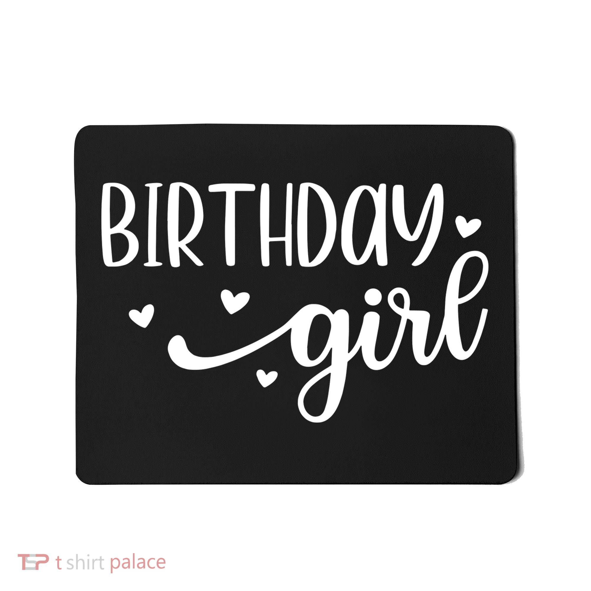 Birthday Girl Mousepad