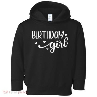 Birthday Girl Toddler Hoodie
