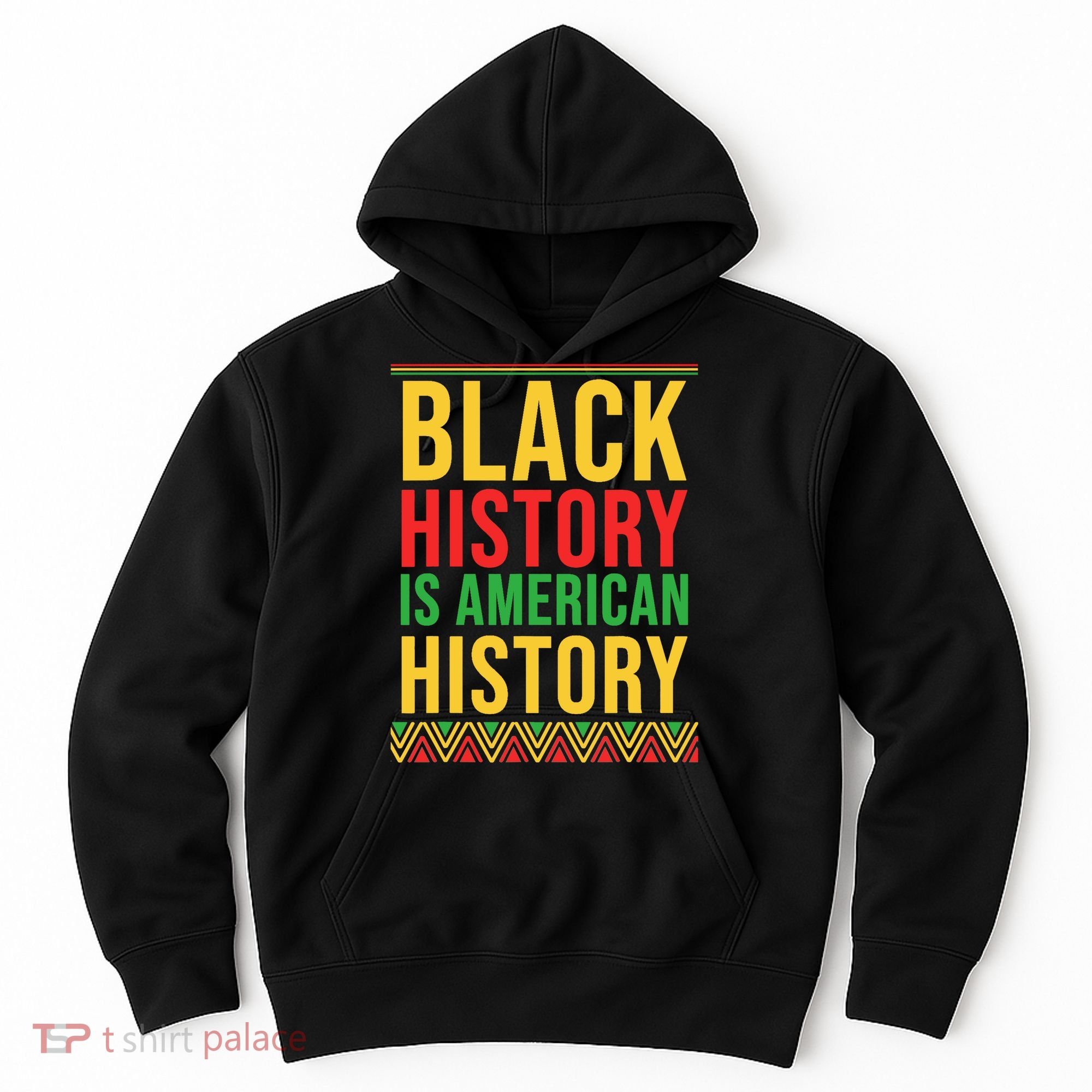 Bhm Gift Black History Is American History African American Hoodie
