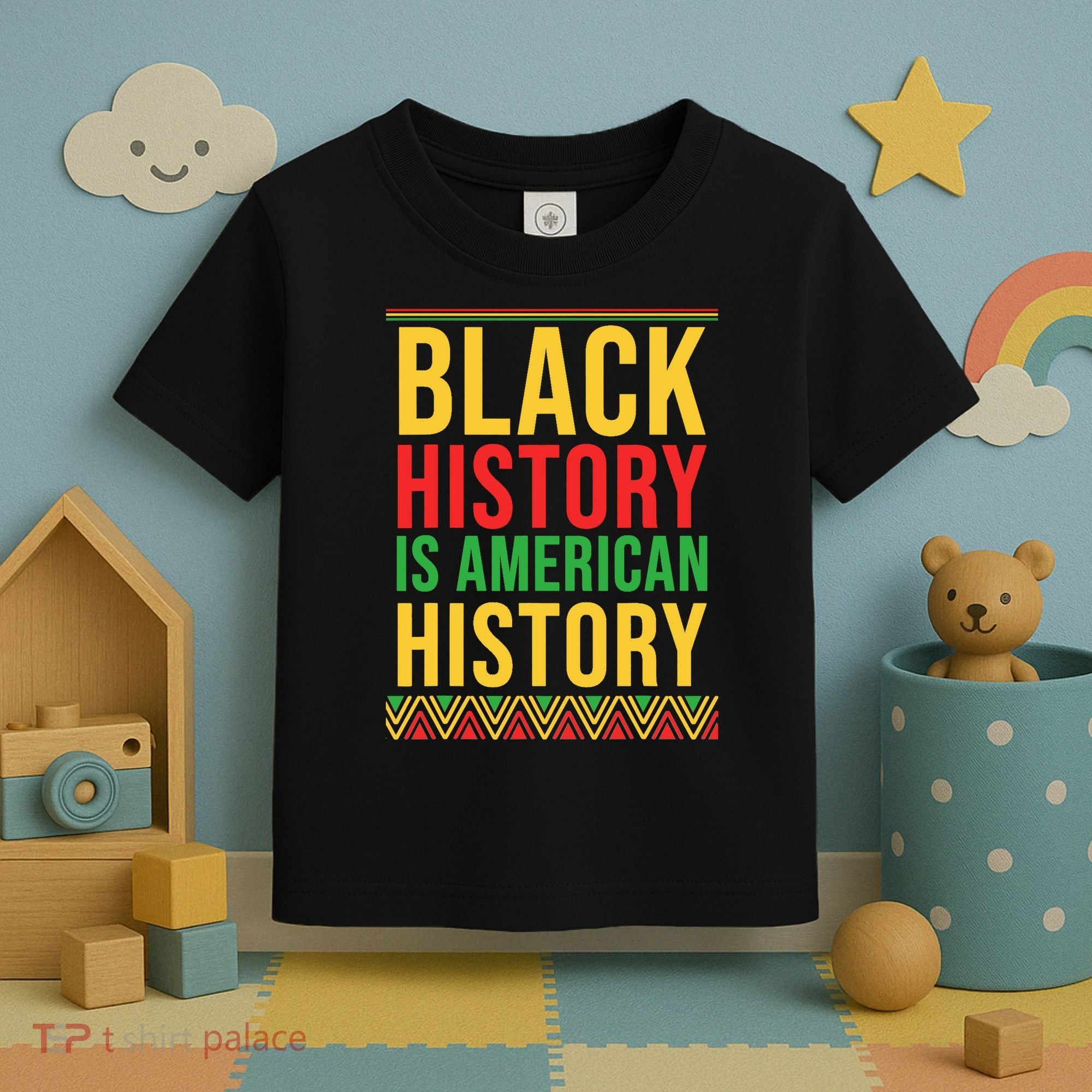 Bhm Gift Black History Is American History African American Toddler T-Shirt