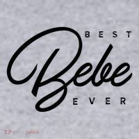 Bebe Gift Best Bebe Ever Women's Sweatshirt thumb 2