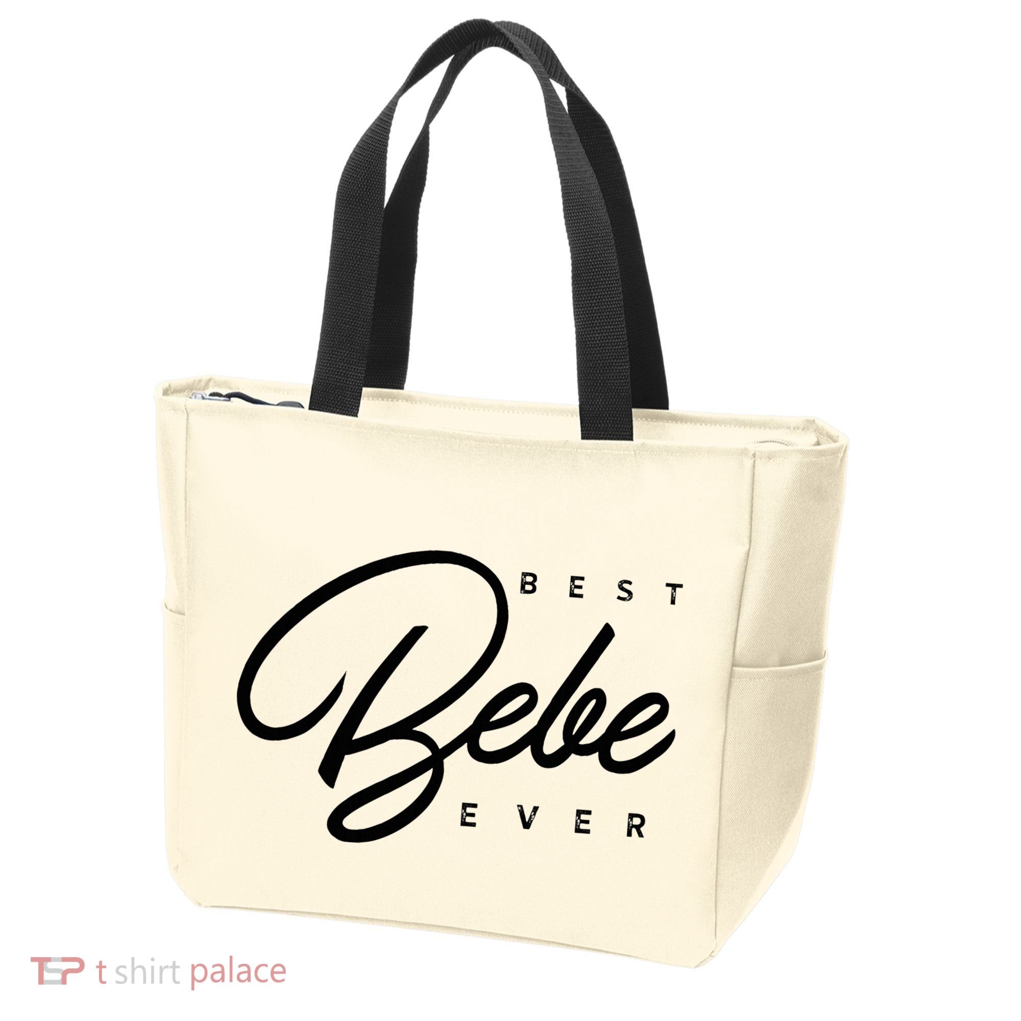 Bebe Gift Best Bebe Ever Tote Bag