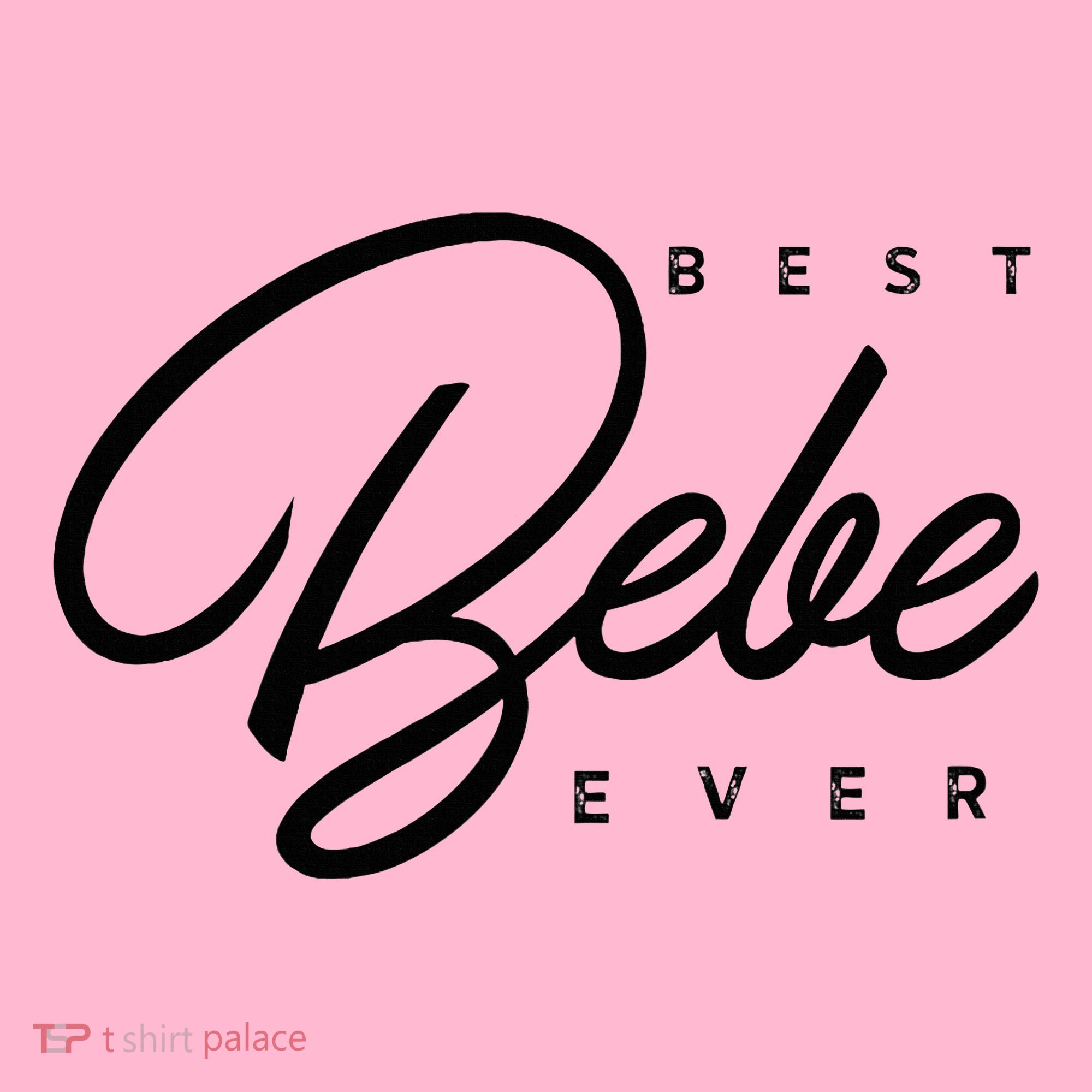 Bebe Gift Best Bebe Ever Coaster