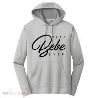 Bebe Gift Best Bebe Ever Performance Fleece Hoodie thumb 0