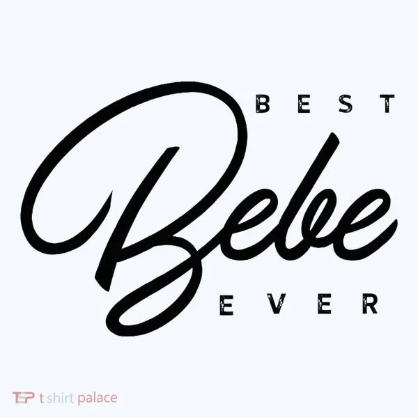 Bebe Gift Best Bebe Ever Doggie Tank