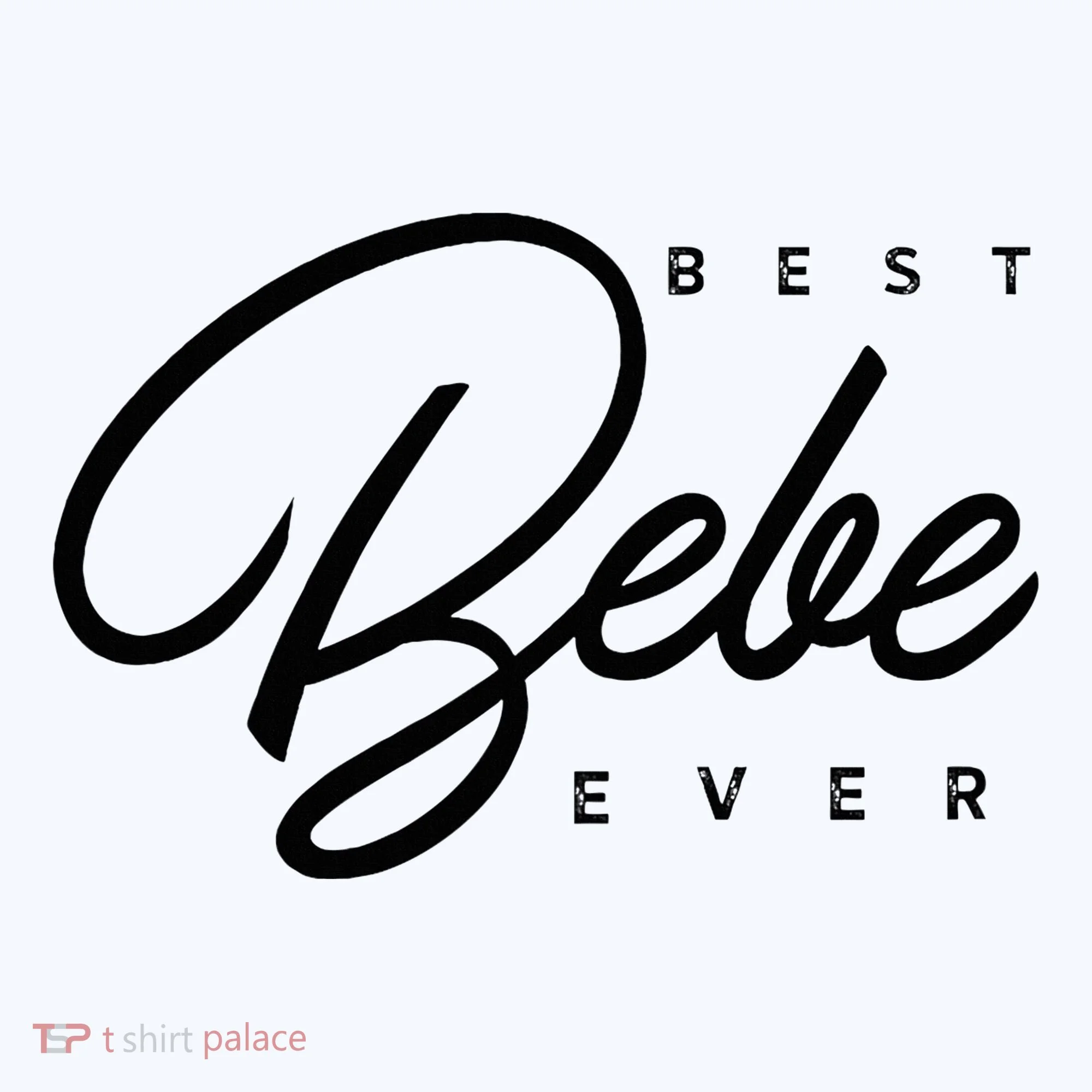 Bebe Gift Best Bebe Ever Ornament