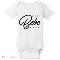 Bebe Gift Best Bebe Ever Baby Bodysuit thumb 0