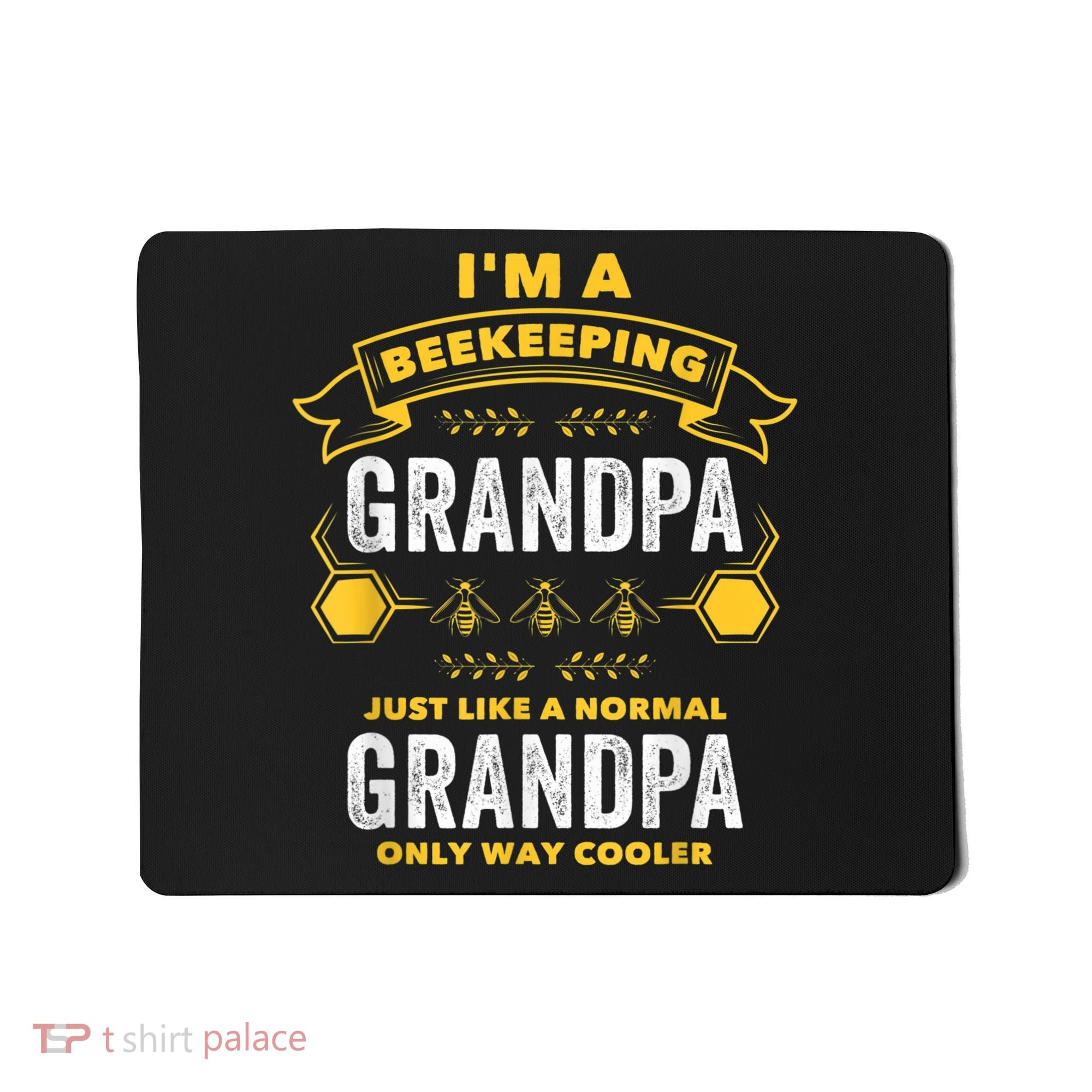 Beekeeper Grandpa Bee Bees Apiarist Father Mousepad