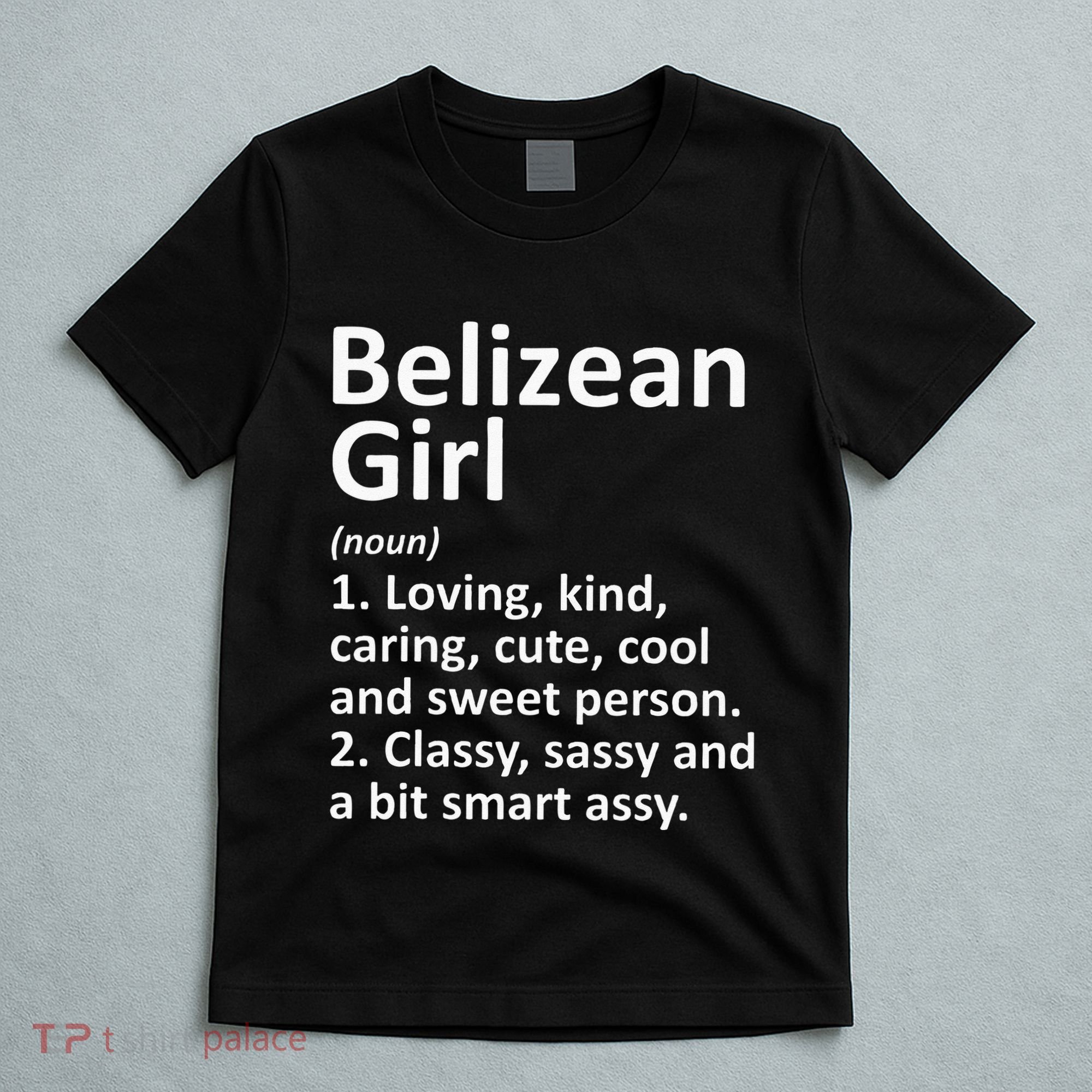 BELIZEAN GIRL BELIZE Gift Funny Country Home Roots Descent T-Shirt
