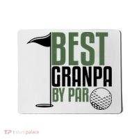 Best Grandpa By Par Fathers Day Golf Mousepad thumb 0