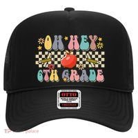 Boho Groovy Back To School Oh Hey 6Th Grade Sixth Grade Great Gift Hat thumb 0