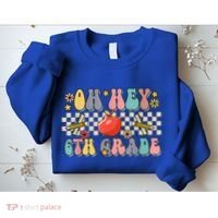 Boho Groovy Back To School Oh Hey 6Th Grade Sixth Grade Great Gift Sweatshirt thumb 2