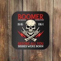 Boomer Generation Badass Before All You Sissies 1946 1964 Coaster thumb 0