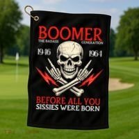 Boomer Generation Badass Before All You Sissies 1946 1964 Golf Towel thumb 1