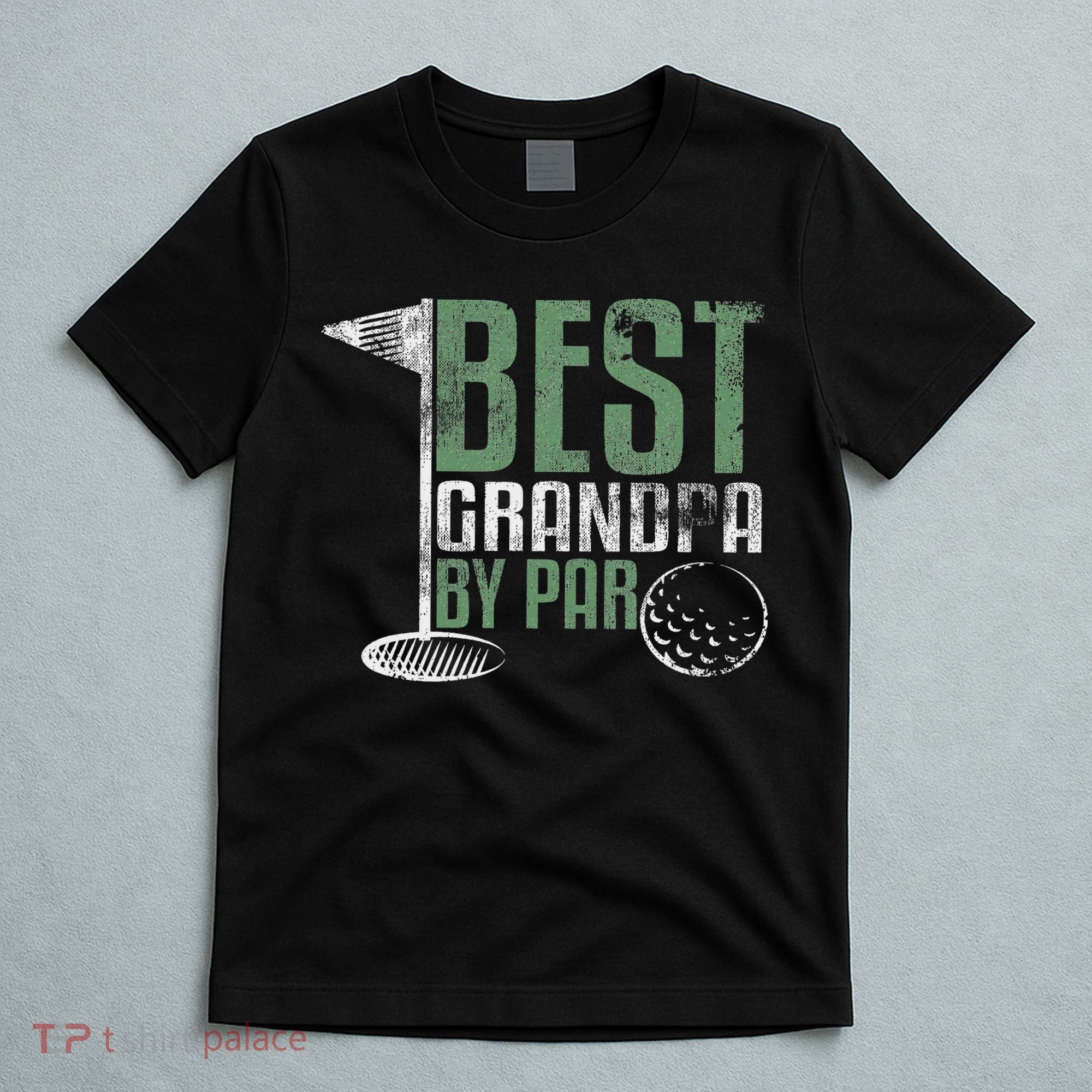 Best Grandpa By Par Father's Day Golf Grandad Golfing Gift T-Shirt