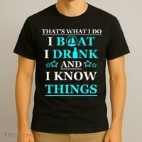 Boating Gifts Boat Owner Men Sailing Funny Drinking Gift T-Shirt thumb 3