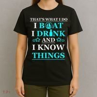 Boating Gifts Boat Owner Men Sailing Funny Drinking Gift T-Shirt thumb 4