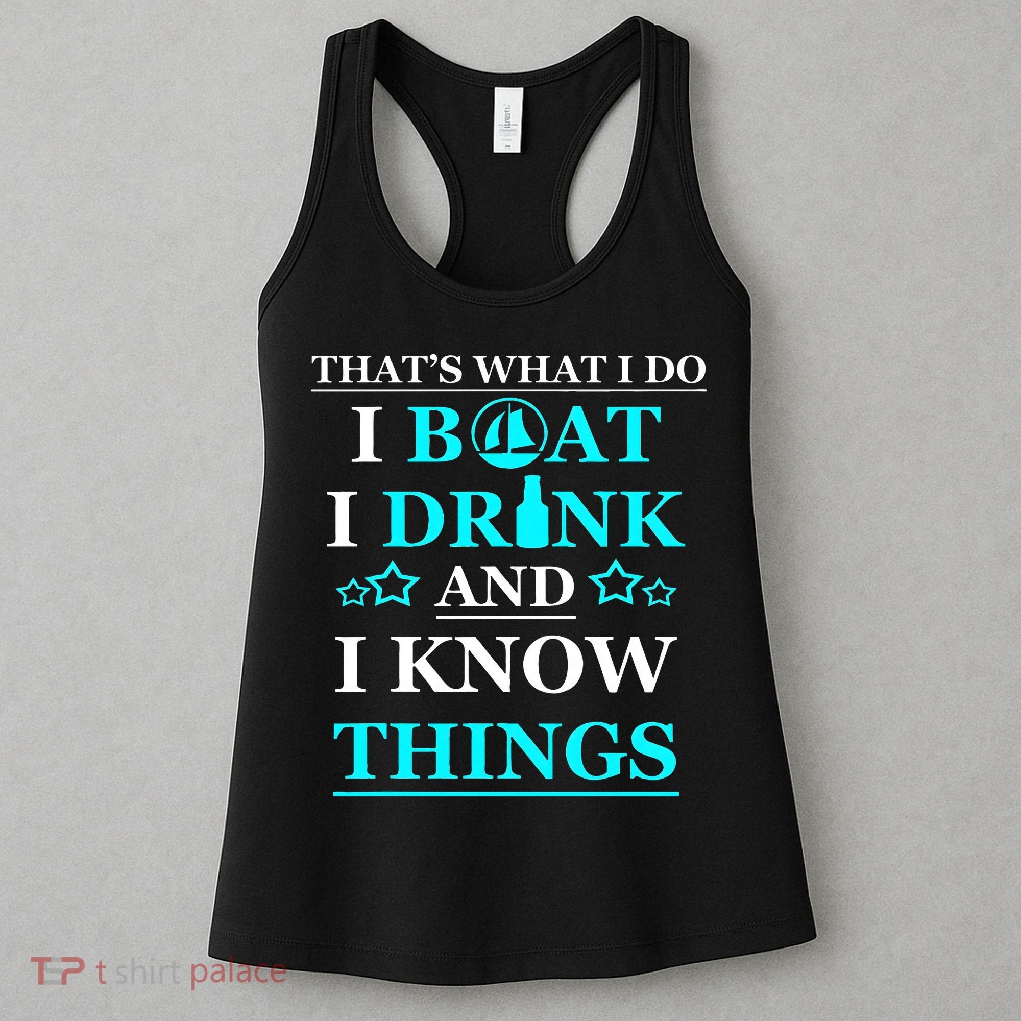 Boating Gifts Boat Owner Men Sailing Funny Drinking Gift Women's Tank Top