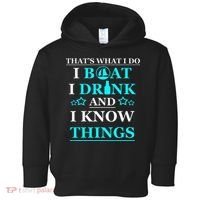 Boating Gifts Boat Owner Men Sailing Funny Drinking Gift Toddler Hoodie thumb 0