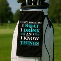 Boating Gifts Boat Owner Men Sailing Funny Drinking Gift Golf Towel thumb 2