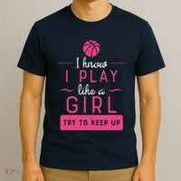 Basketball -Girl Basketball Gift- Play Like a Girl T-Shirt thumb 3