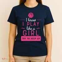 Basketball -Girl Basketball Gift- Play Like a Girl T-Shirt thumb 4