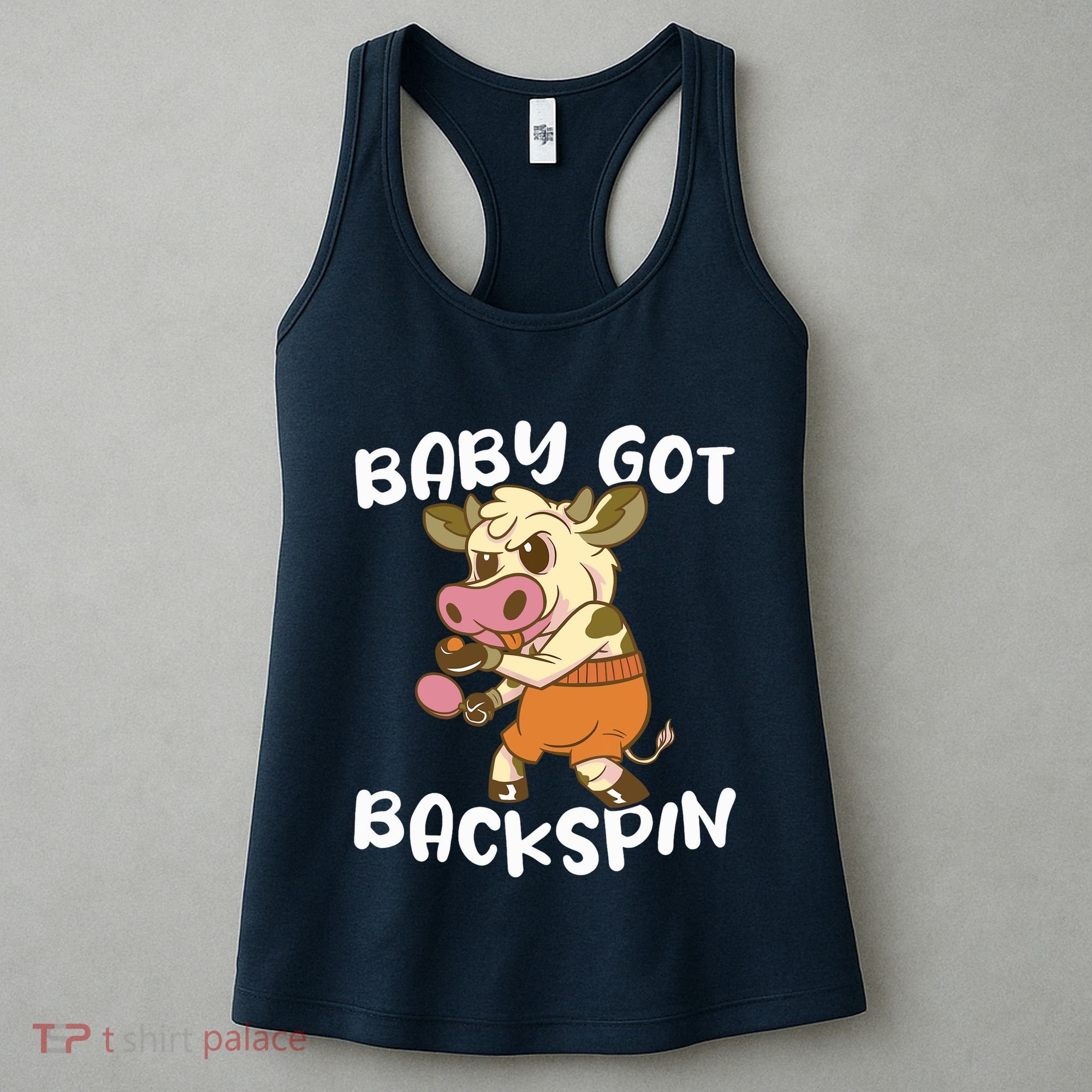 Baby Got Backspin Table Tennis Funny Ping Pong Women's Tank Top