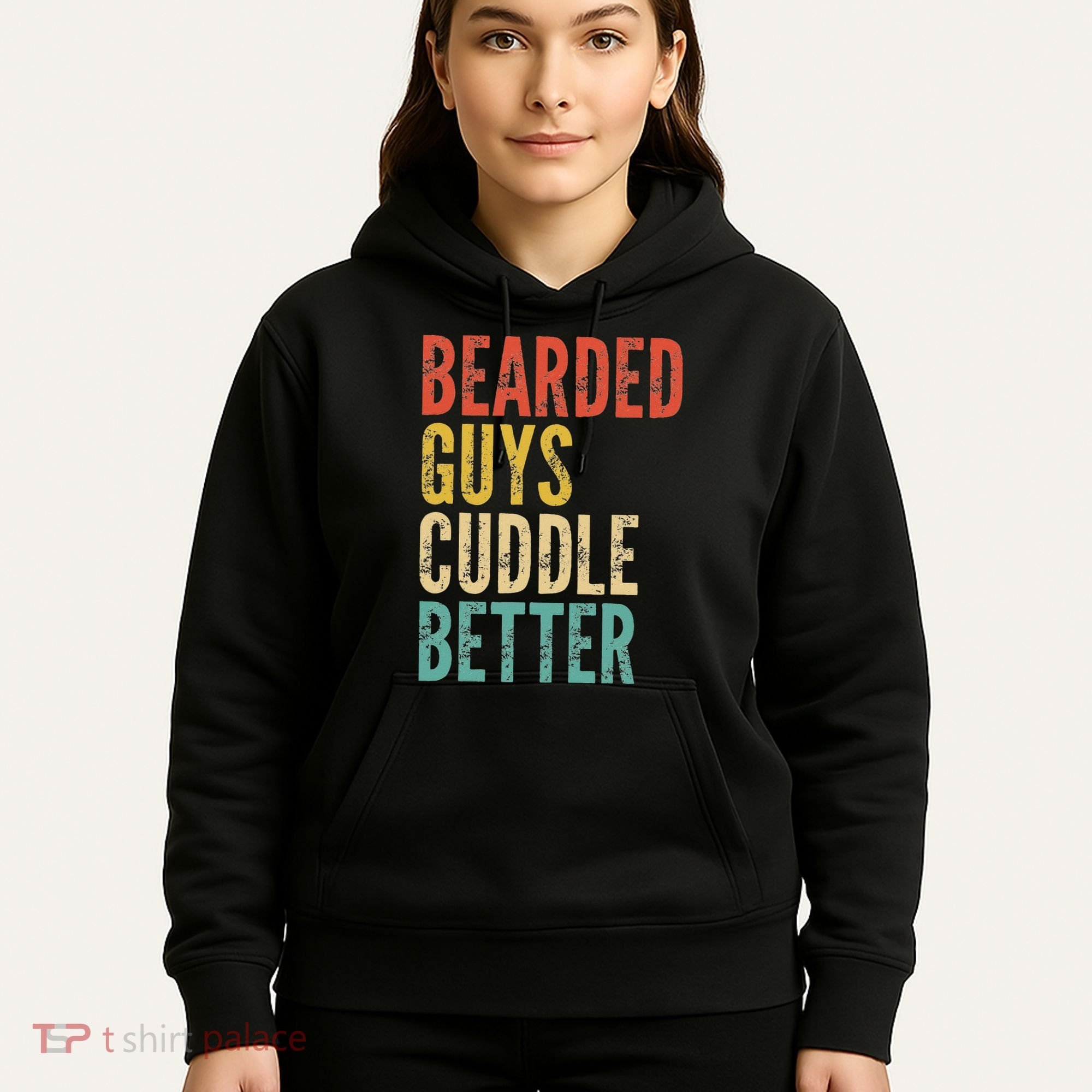 Bearded Guys Cuddle Better Funny Saying Sarcastic Novelty Hoodie