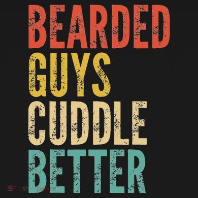 Bearded Guys Cuddle Better Funny Saying Sarcastic Novelty Bucket Hat