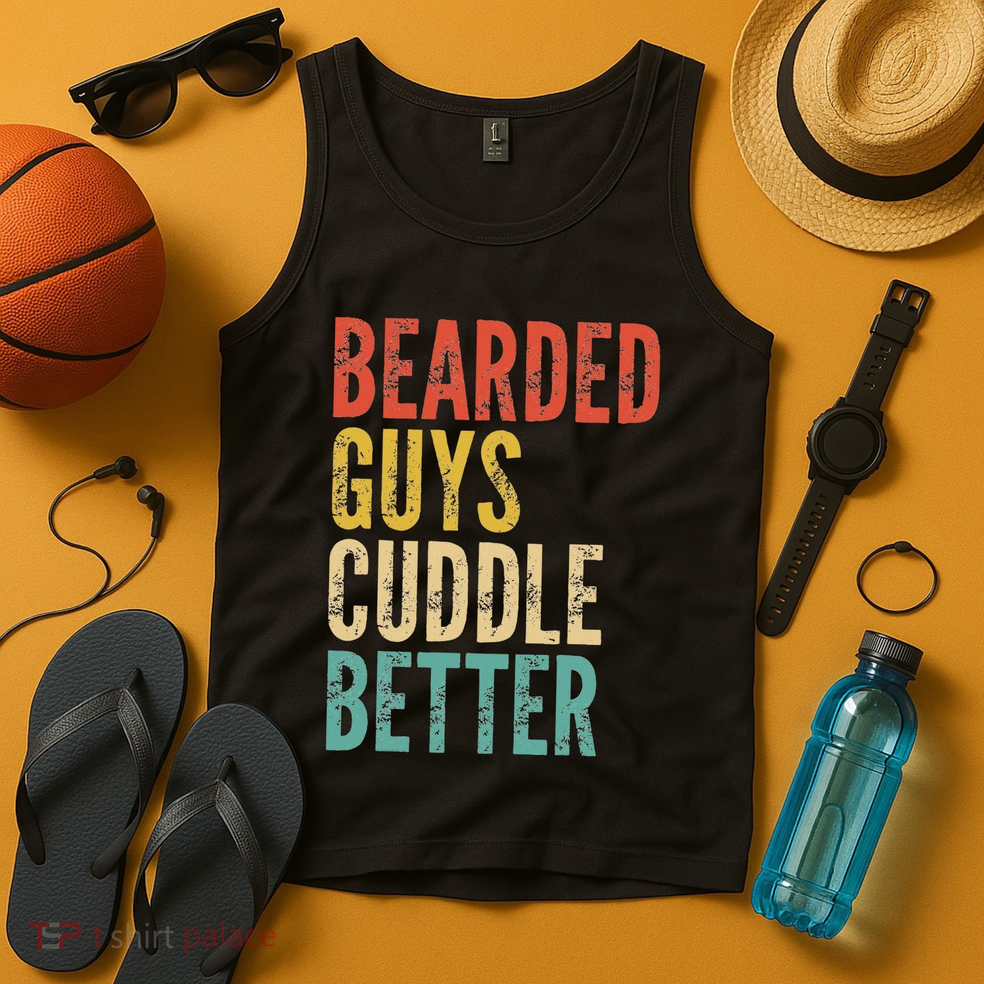 Bearded Guys Cuddle Better Funny Saying Sarcastic Novelty Tank Top