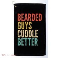 Bearded Guys Cuddle Better Funny Saying Sarcastic Novelty Golf Towel thumb 0
