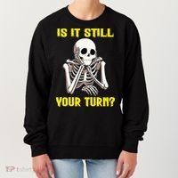 Board Game Card Is It Still Your Turn Funny Game Nights Women's Sweatshirt thumb 0