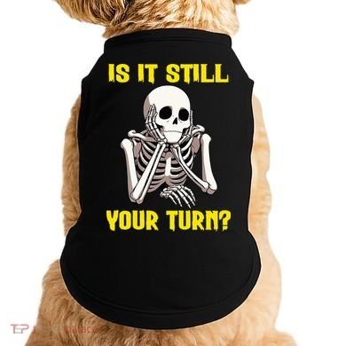 Board Game Card Is It Still Your Turn Funny Game Nights Doggie Tank