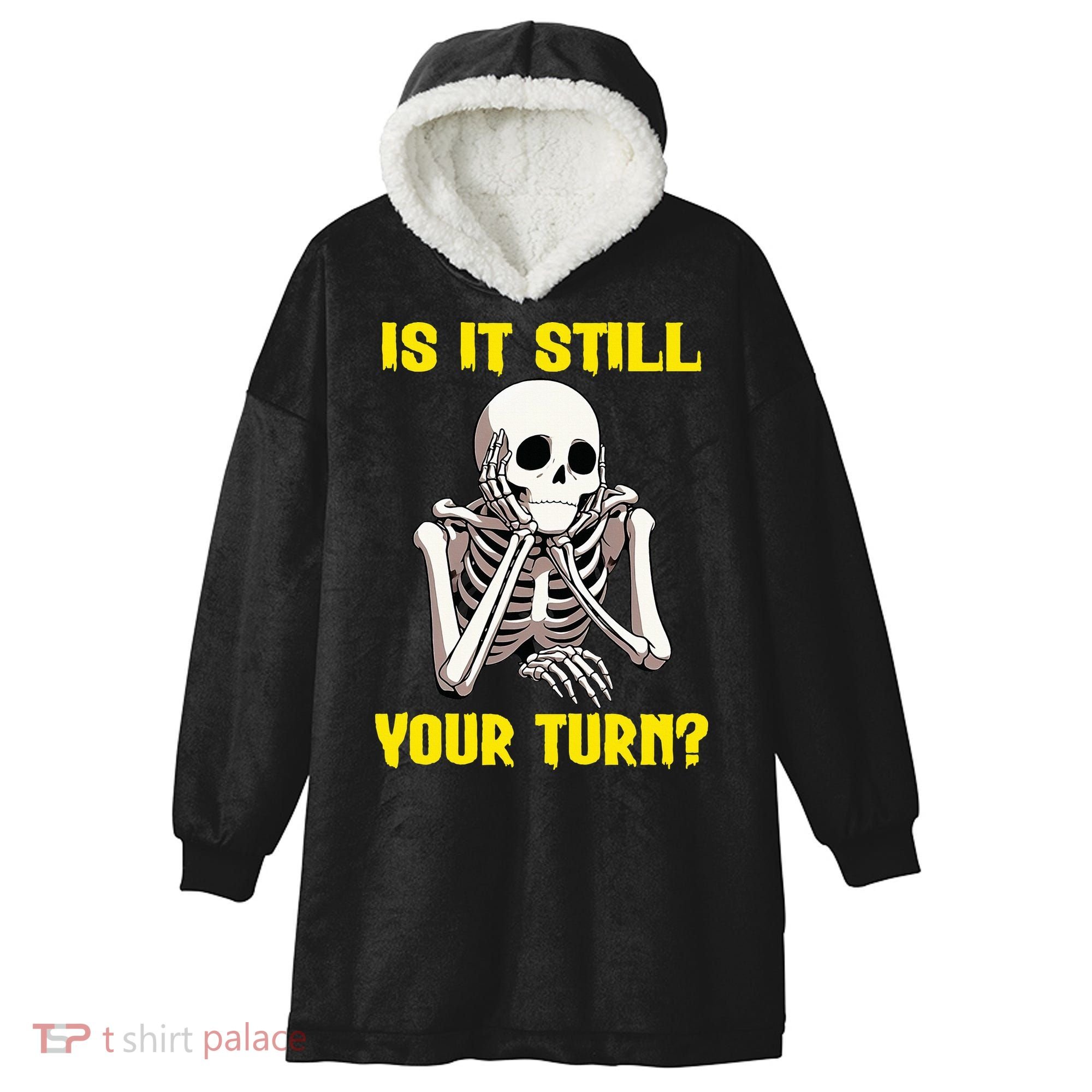 Board Game Card Is It Still Your Turn Funny Game Nights Hooded Wearable Blanket