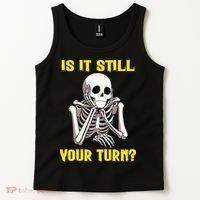 Board Game Card Is It Still Your Turn Funny Game Nights Tank Top thumb 2