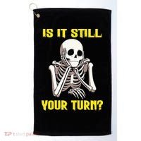 Board Game Card Is It Still Your Turn Funny Game Nights Golf Towel thumb 0