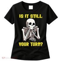 Board Game Card Is It Still Your Turn Funny Game Nights Women's T-Shirt thumb 0