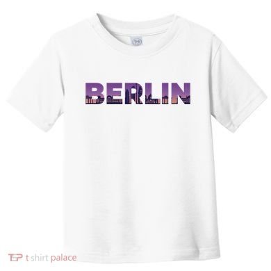 Berlin Germany City Toddler T-Shirt