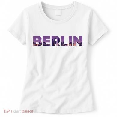 Berlin Germany City Women's T-Shirt