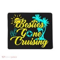 Besties Gone Cruise Matching Girl Trip Cruising Vacation Mousepad thumb 0