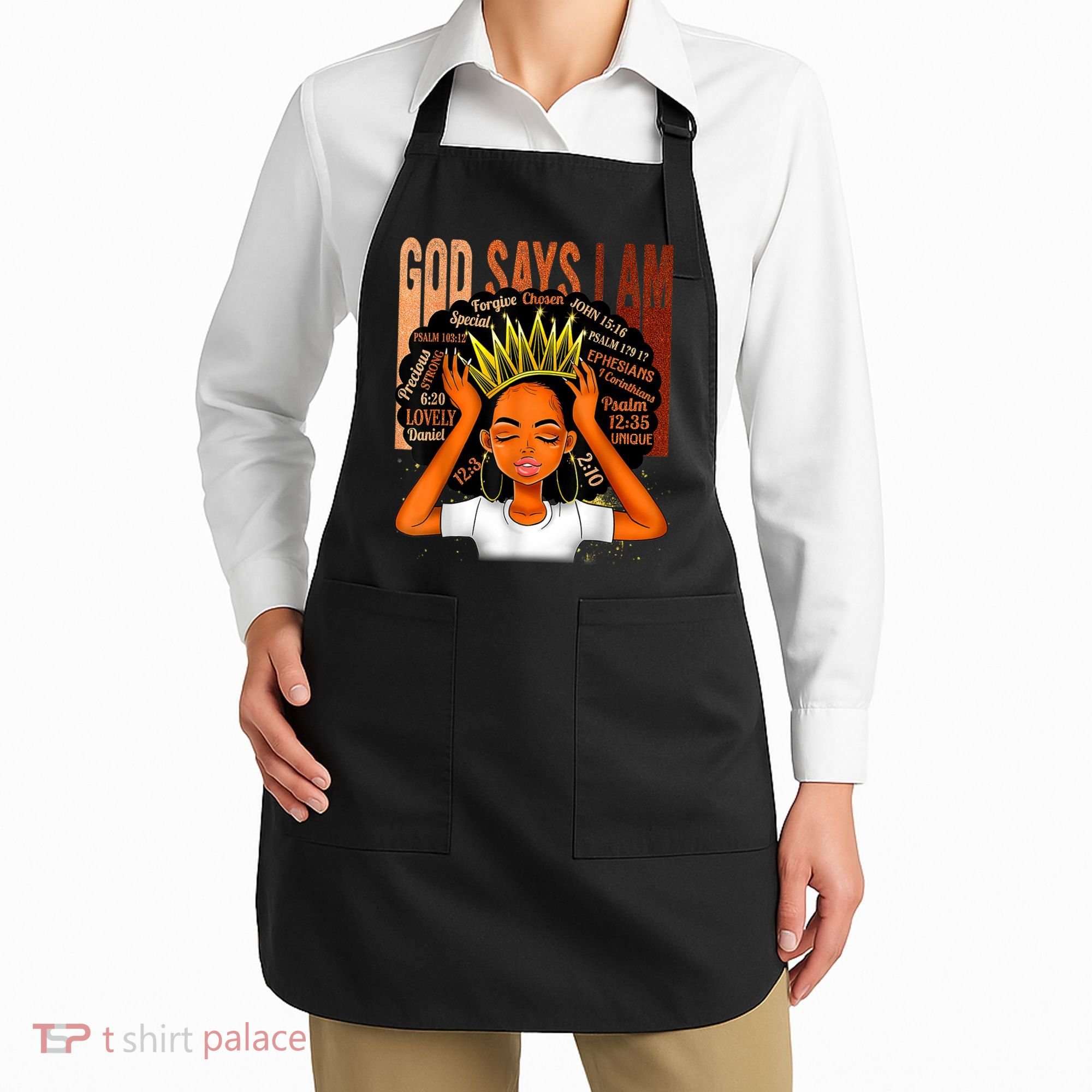 Black Girl Crown God Says I Am Black Melanin History Month Apron