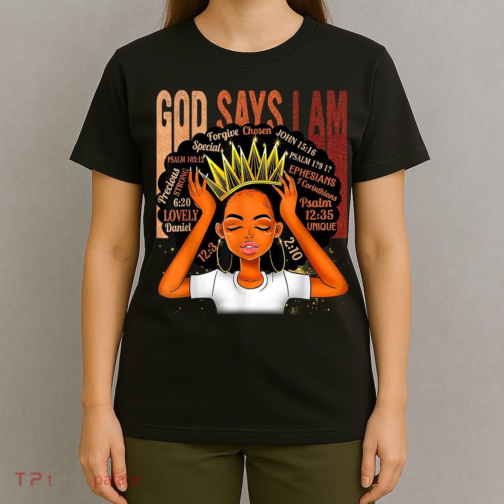 Black Girl Crown God Says I Am Black Melanin History Month T-Shirt
