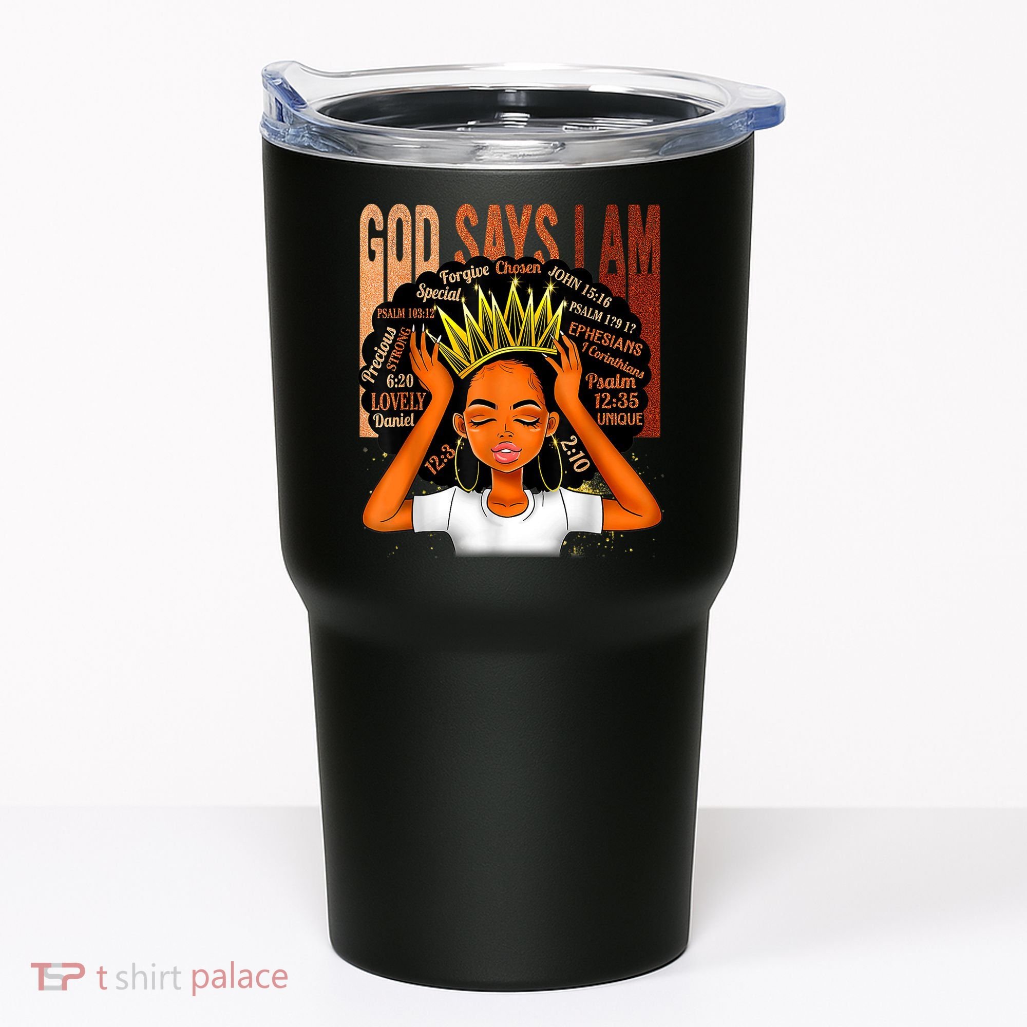 Black Girl Crown God Says I Am Black Melanin History Month Tumbler