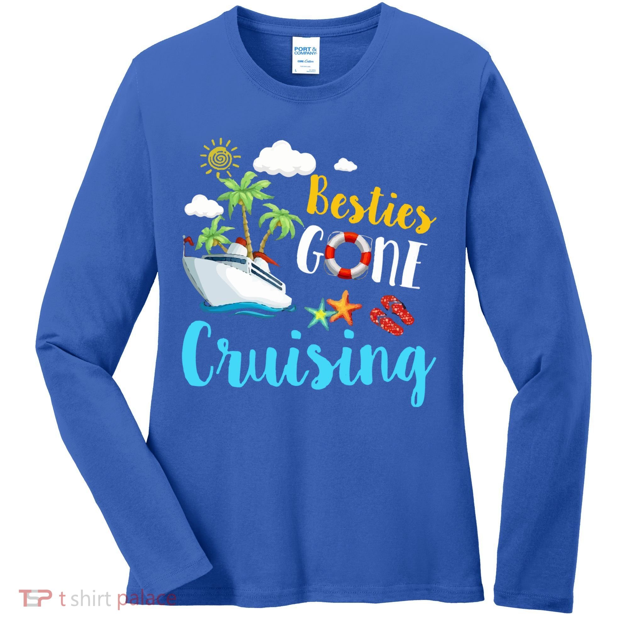 Besties Gone Cruise Matching Trip Cruising Vacation Cool Gift Women's Long Sleeve Shirt